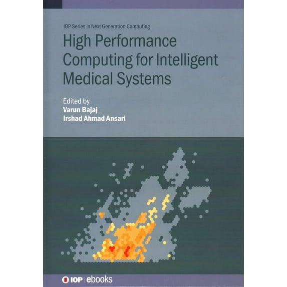 High Performance Computing for Intelligent Medical Systems, (Hardcover)