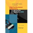 thumbnail image 1 of High Performance Computing on Vector Systems 2008, (Paperback), 1 of 1