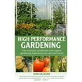 thumbnail image 1 of High Performance Gardening: The most fun, productive and organic gardening experience you will ever have! (Paperback), 1 of 1