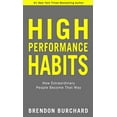 thumbnail image 1 of Pre-Owned High Performance Habits: How Extraordinary People Become That Way (Hardcover) 1401952852 9781401952853, 1 of 1