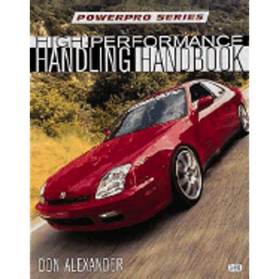 Pre-Owned High-Performance Handling Handbook (Powerpro) (Paperback) 0760309485 9780760309483