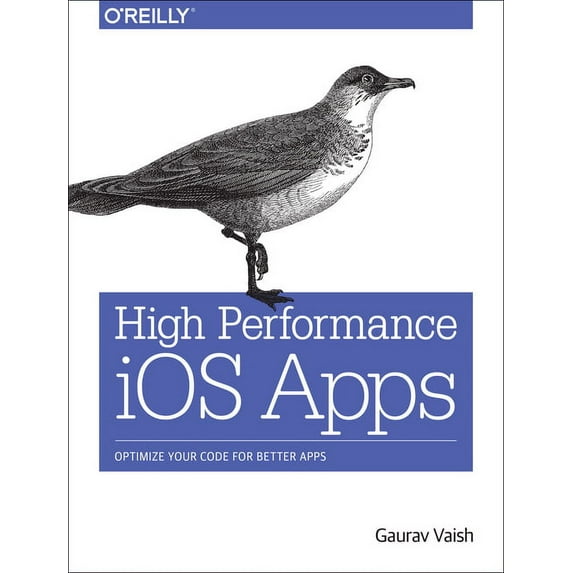 High Performance IOS Apps: Optimize Your Code for Better Apps (Paperback)