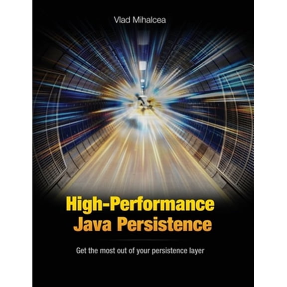 Pre-Owned High-Performance Java Persistence -- Vlad Mihalcea