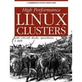 thumbnail image 1 of High Performance Linux Clusters: With OSCAR, Rocks, openMosix, and MPI (Paperback), 1 of 1