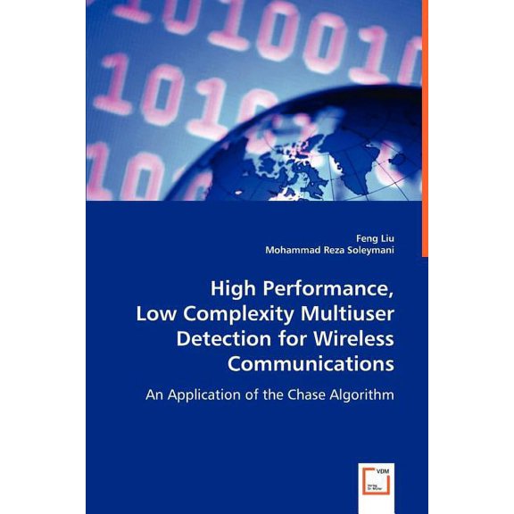 High Performance, Low Complexity Multiuser Detection for Wireless Communications (Paperback)
