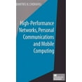 thumbnail image 1 of High-Performance Networks, Personal Communications and Mobile Computing, (Hardcover), 1 of 1