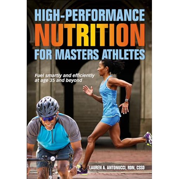 Pre-Owned High-Performance Nutrition for Masters Athletes (Paperback) 1492592978 9781492592976