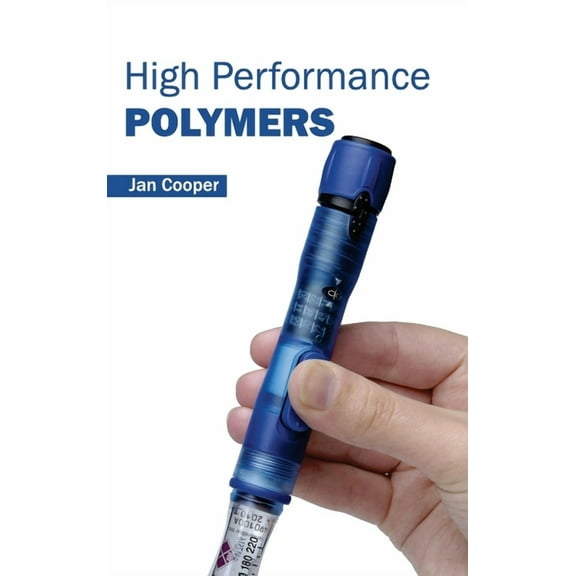 High Performance Polymers, (Hardcover)