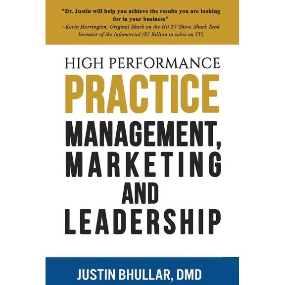 High-Performance Practice: Management, Marketing and Leadership, (Hardcover)