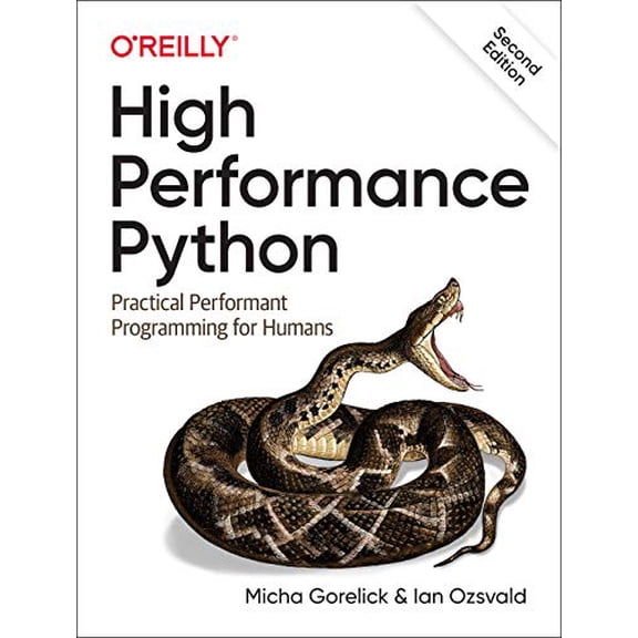 Pre-Owned High Performance Python: Practical Performant Programming for Humans (Paperback) 1492055026 9781492055020
