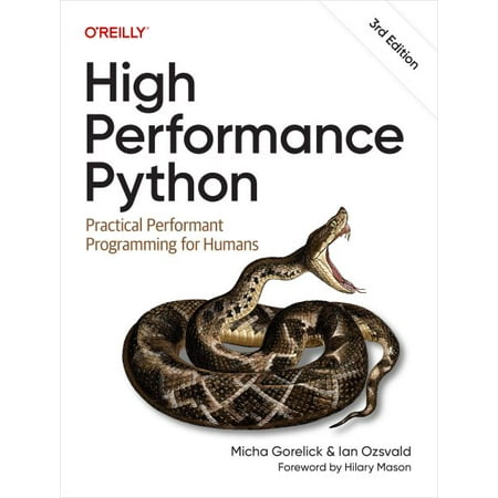 Pre-Owned High Performance Python: Practical Performant Programming for Humans 9781098165963 1098165969 Paperback 3 edition