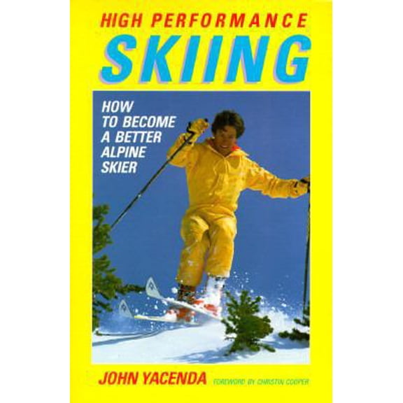 Pre-Owned High Performance Skiing (Paperback) 0880112883 9780880112888