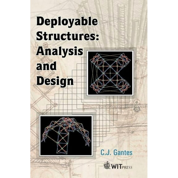 High Performance Structures and Materials: Deployable Structures Analysis and Design (Hardcover)