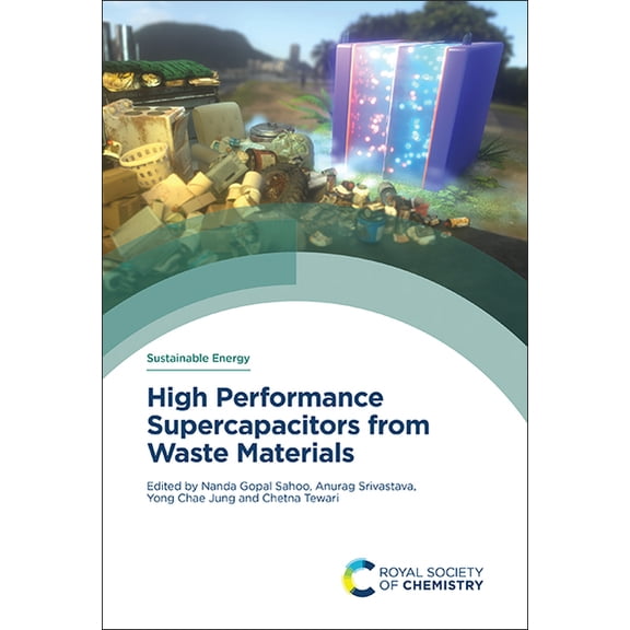 High Performance Supercapacitors from Waste Materials, (Hardcover)