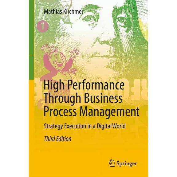 High Performance Through Business Process Management: Strategy Execution in a Digital World, (Hardcover)