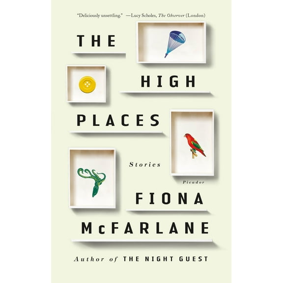 The High Places: Stories (Paperback) by Fiona McFarlane