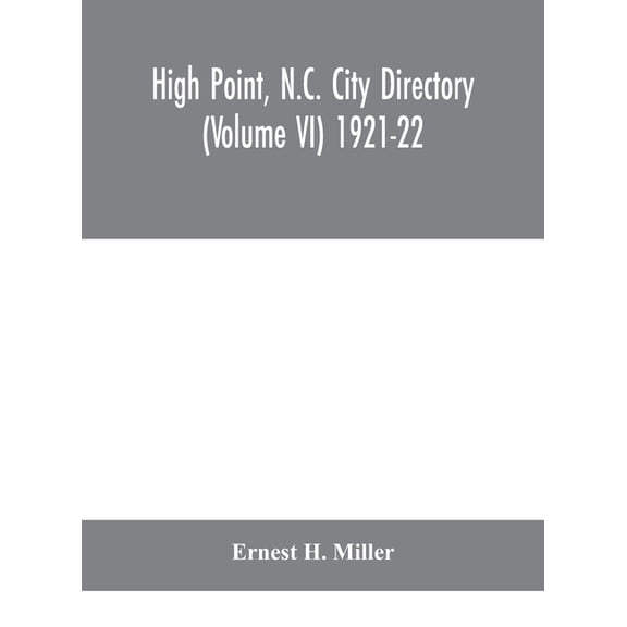 High Point, N.C. City Directory (Volume VI) 1921-22, (Hardcover)