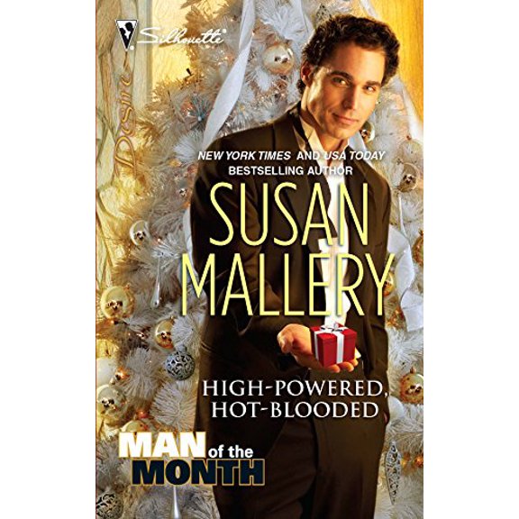 Pre-Owned High-Powered, Hot-Blooded (Man of the Month, 1), 9780373769810, 0373769814, Paperback, Original edition