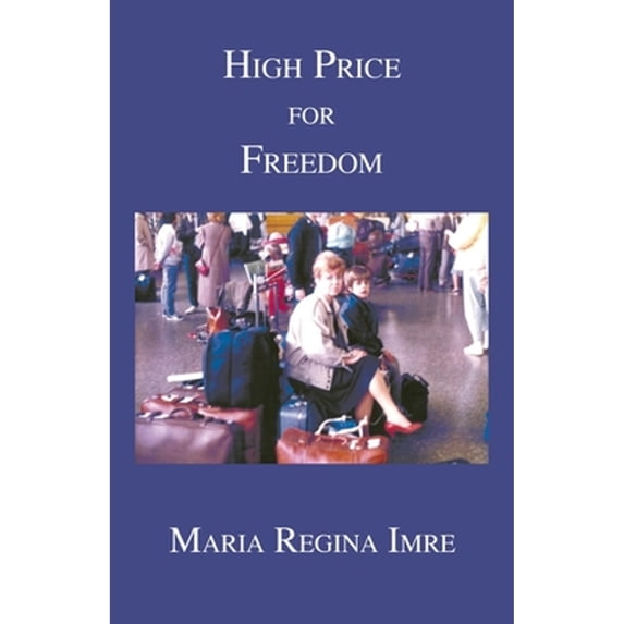 Pre-Owned High Price for Freedom (Paperback) 1636830102 9781636830100