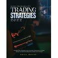 thumbnail image 1 of High Probability Trading Strategies 2022: The Best Day Trading and Scalping Strategies to Earn Money in Cryptocurrencies, (Paperback), 1 of 1