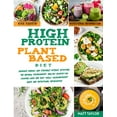thumbnail image 1 of High Protein Plant Based Diet: Increase Energy and Strenght Without Affecting the Natural Environment. Healthy Recipes for Cooking Quick and Easy Mea, 1 of 1