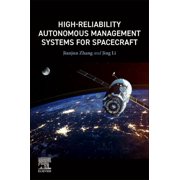 High-Reliability Autonomous Management Systems for Spacecraft, Paperback