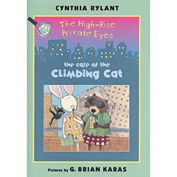 Pre-Owned The High-Rise Private Eyes #2: The Case of the Climbing Cat (Hardcover) 0688163092 9780688163099
