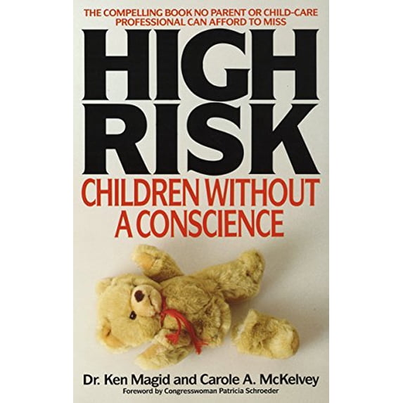 Pre-Owned High Risk: Children Without a Conscience (Paperback) 0553346679 9780553346671