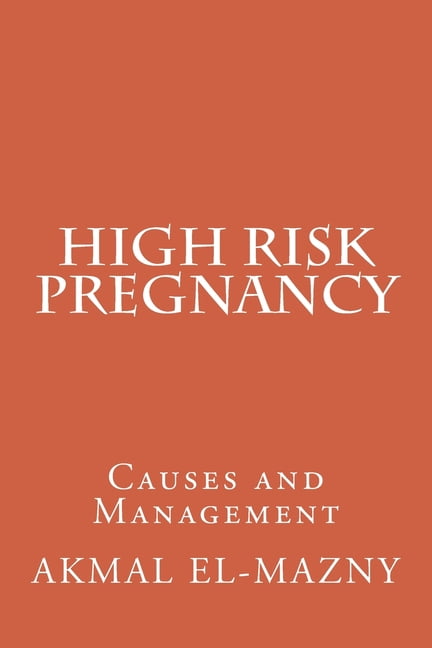 High Risk Pregnancy : Causes and Management (Paperback)