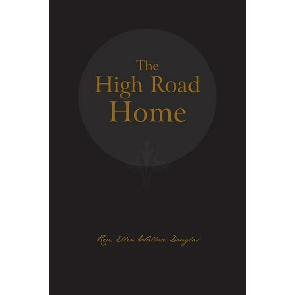 The High Road Home, (Paperback)