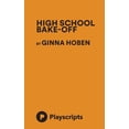 thumbnail image 1 of High School Bake-Off, (Paperback), 1 of 1