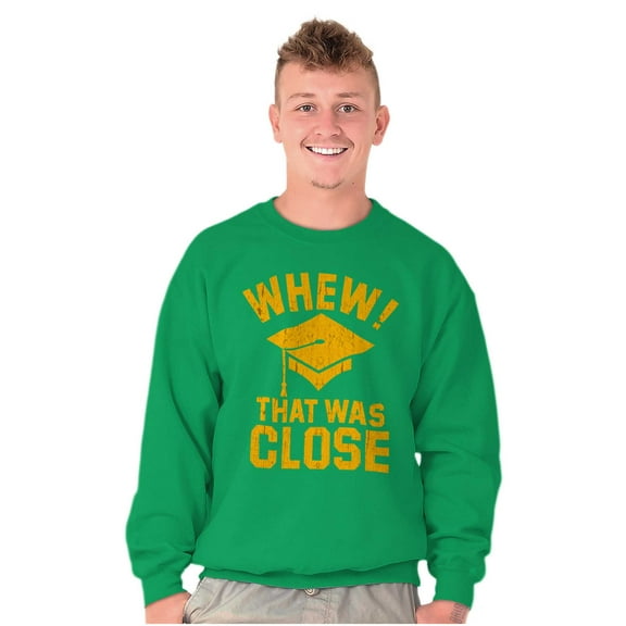 High School College Graduate Funny Sweatshirt for Men or Women Brisco Brands M