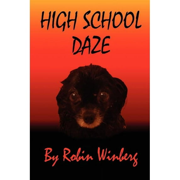 High School Daze, (Paperback)