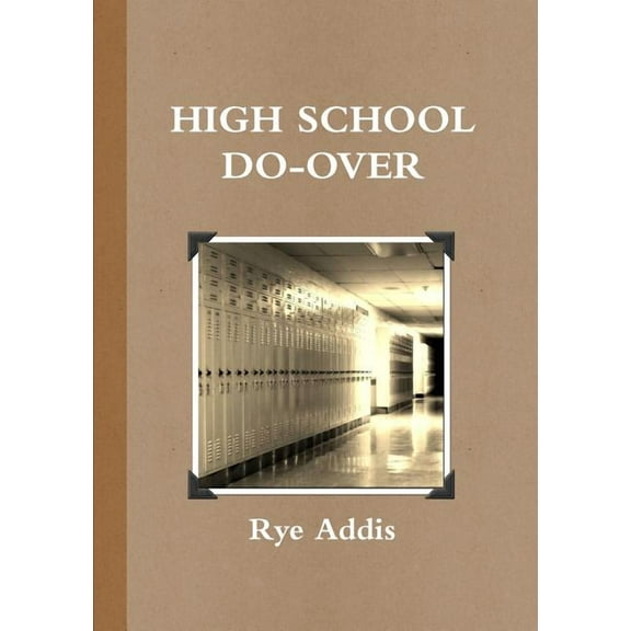 High School Do-Over, (Paperback)