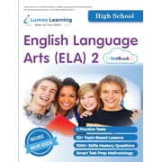 High School ELA 2 Practice Workbook - English Language Arts Online Assessments and Standards-based Lessons Lumos Skills, Paperback