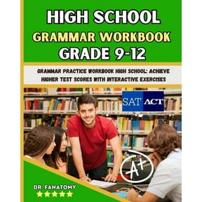 High School Grammar Workbook Grade 9-12: Grammar Practice Workbook High School: Achieve Higher Test Scores with Interact, (Paperback)