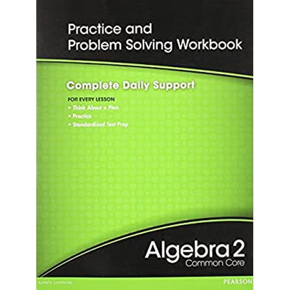 Pre-Owned High School Math 2012 Common-Core Algebra 2 Practice and Problem-Solvingworkbook Grade 10/11