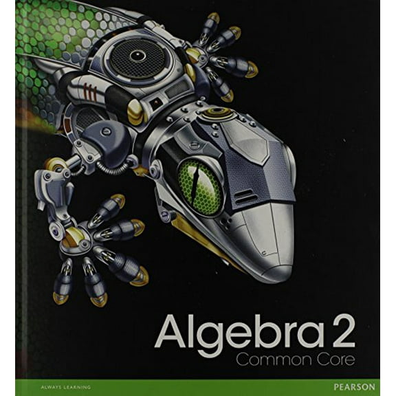 Pre-Owned Algebra 2 Common Core (Hardcover) 0133186024 9780133186024