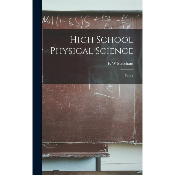 High School Physical Science : Part 2 (Hardcover)