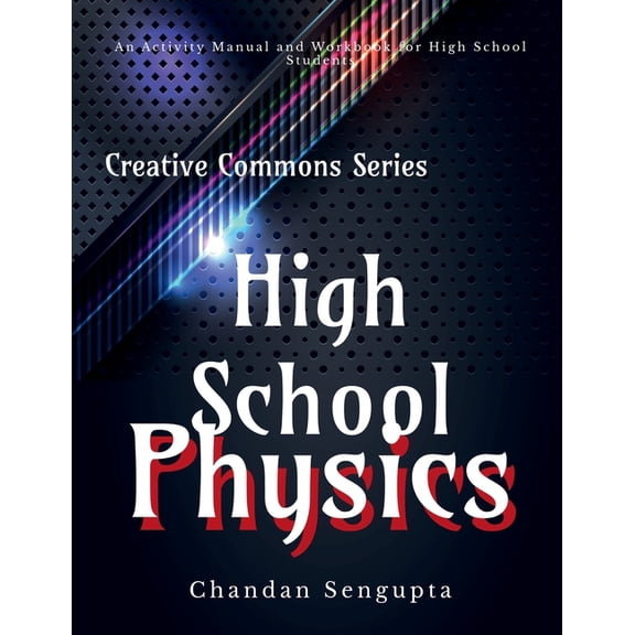 High School Physics: A Workbook for Aspirants of High School: Discovering your intimacy, identity and destiny in Jesus t, (Paperback)