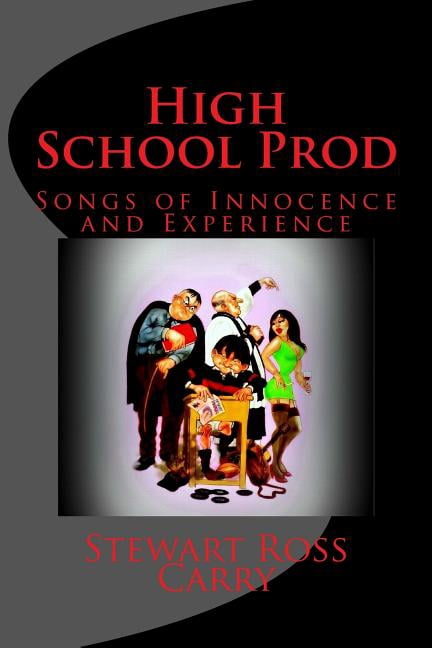 High School Prod: Songs of Innocence and Experience (Paperback)
