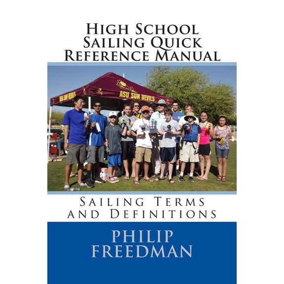High School Sailing Quick Reference Manual, (Paperback)