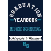 High School Yearbook Capture the Special Moments of School, Graduation and College, Paperback