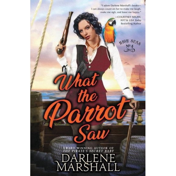 High Seas What the Parrot Saw, Book 4, (Paperback)