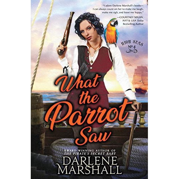 Pre-Owned What the Parrot Saw: 4 (High Seas) Paperback
