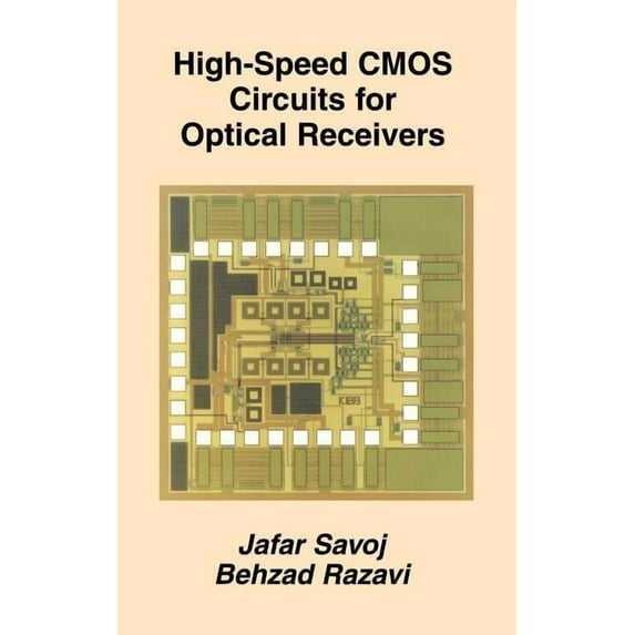 High-Speed CMOS Circuits for Optical Receivers, (Hardcover)