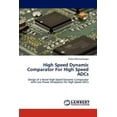 thumbnail image 1 of High Speed Dynamic Comparator for High Speed Adcs (Paperback), 1 of 1