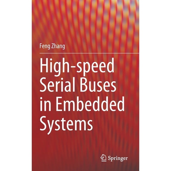 High-Speed Serial Buses in Embedded Systems, (Hardcover)