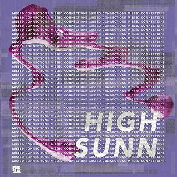 High Sunn - Missed Connections - Music & Performance - Vinyl
