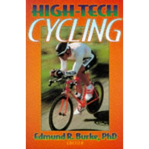 Pre-Owned High-Tech Cycling (Paperback) 087322535X 9780873225359